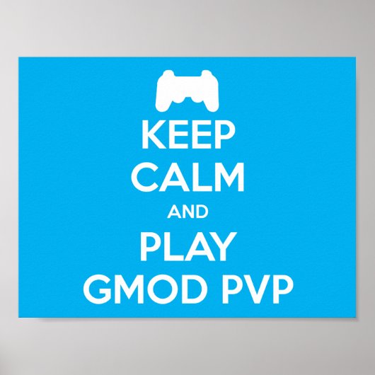 Maintenez le calme et jouer Gmod PVP Poster (Devant)