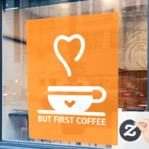 Mais d'abord café, autocollant pour fenêtre de caf