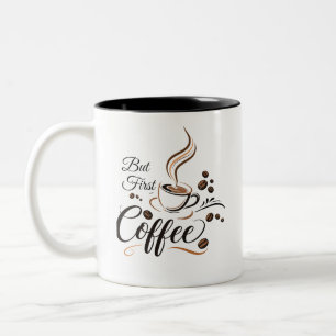 Mais d'abord Café Drôle Cadeau de Mug de T-S pour