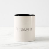 Mais d'abord, Café – Mug de Citation de Café Minim (Centre)