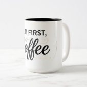 Mais d'abord Café Mug Deux-Tons 15oz (Devant droit)