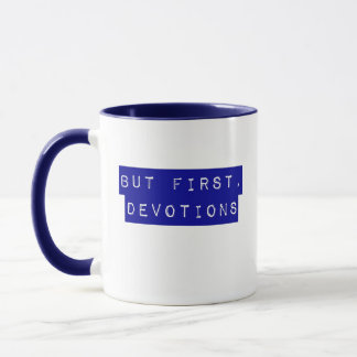 Mais D'Abord, Dévotions Mug Bleu