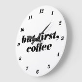 mais d'abord, horloge murale de café (Angle)