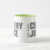 Mais D'Abord, La Mug De Jus De Céleri (Centre)