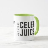Mais D'Abord, La Mug De Jus De Céleri (Devant droit)