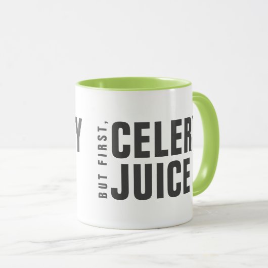 Mais D'Abord, La Mug De Jus De Céleri (Devant droit)