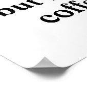 Mais D'Abord, Le Café | Poster (Coin)