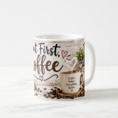 Mais d'abord, mug à café (Devant droit)