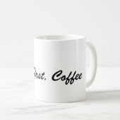Mais d'abord, mug à café – Cadeau idéal pour les a (Devant droit)