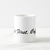 Mais d'abord, mug à café – Cadeau idéal pour les a (Centre)