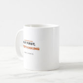 Mais d'abord suranalyse Tasse de café drôle (Devant gauche)