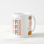 Mais d'abord, tasse à café – Motivation classique  (Devant droit)