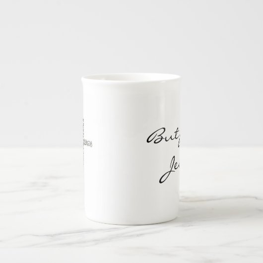 Mais d'abord, tasse de Jésus (Devant)