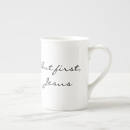 Mais d'abord, tasse de Jésus (Droite)