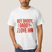 Mais Drôle Papa Je L'Aime T-shirt (Devant)