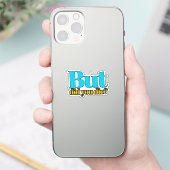Mais, êtes-vous mort ? autocollant (Téléphone)