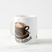 Mais Premier Café ! Mug (Devant gauche)