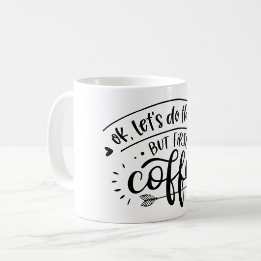 mais premier café Mug (Devant gauche)