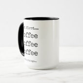 Mais Premier Café, Mug De Café Drôle (Devant gauche)