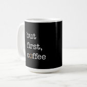 Mais premier café - tasse inspirée (Devant gauche)