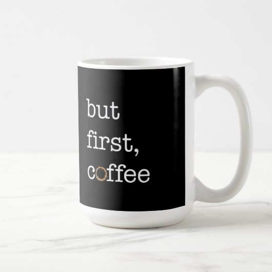 Mais premier café - tasse inspirée (Droite)