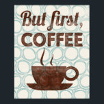 Mais Premier Poster De Café Art Imprimer Décor De<br><div class="desc">Mais First Coffee Poster présente un style de presse d'encre rétro amusant. Cette impression d'art est un cadeau idéal pour les amateurs de café et de décoration de cuisine.</div>
