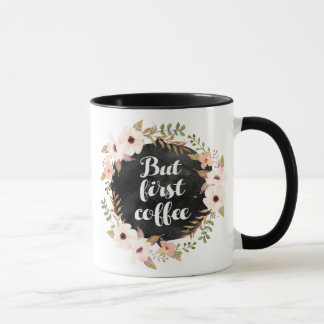 Mais première tasse de café