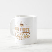 mais première tasse de café, élégant (Devant gauche)