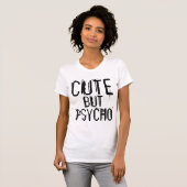 MAIS PSYCHO, T-Shirts Drôle Drôle (Devant entier)