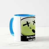 Mais vous ne semblez pas la tasse de café malade (Devant gauche)