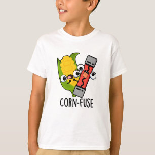 Maïs-zekering Grappig Verward Pun T-shirt