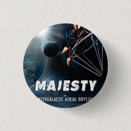 Majesteit Versatile Arts Show Poster Button