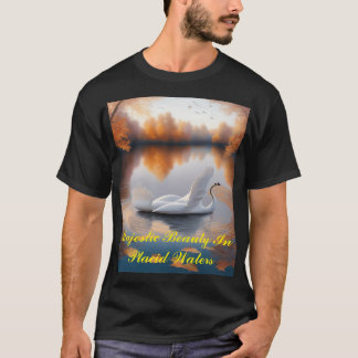 Majestueuze schoonheid in kalme wateren t-shirt