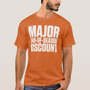 Majoor Einde van de Korting van de Seizoen T-shirt