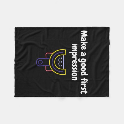 Make A Good First Impression Dental Funny  Fleece Deken (Voorkant (Horizontaal))