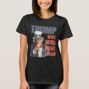 Make America Brave Again Pro Trump Republikein T-shirt