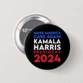 Make America Care Again Harris President 2024 Ronde Button 5,7 Cm (Voorkant /achterkant)