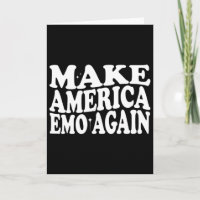 Make America Emo Again Funny Goth Ons Zeggen