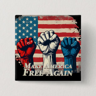 Make America Free Again Kunstwerk Vierkante Button 5,1 Cm