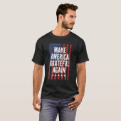 Make America Grateful Again 4th of July Positief M T-shirt (Voorkant volledig)