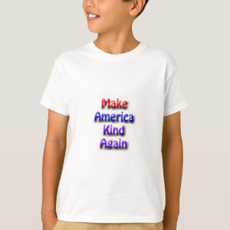 Make America Kind Again 04 Kleur Tekst Kind T-shir T-shirt