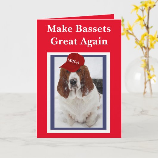 "Make Bassets Great Again" Verjaardag Kaart (Gele Bloem)