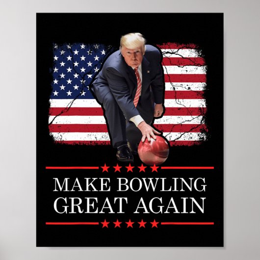 Make Bowling Great Again - Funny Trump Bowling Pla Poster (Voorkant)