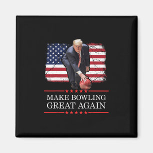 Make Bowling Great Again - Grappige Trump Bowling Magneet