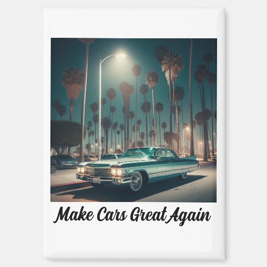 Make Cars Great Again Magneet (Voorkant)