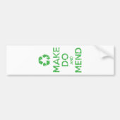 Make Do en Mend Bumpersticker (Voorkant)
