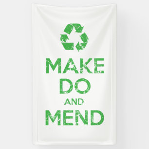 Make Do en Mend Spandoek