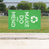 Make Do en Mend Spandoek (Insitu)