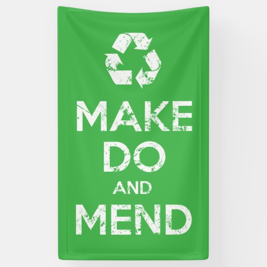 Make Do en Mend Spandoek (Verticaal)