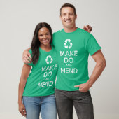 Make Do en Mend T-shirt (Unisex)
